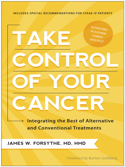 Title details for Take Control of Your Cancer by James W. Forsythe - Available